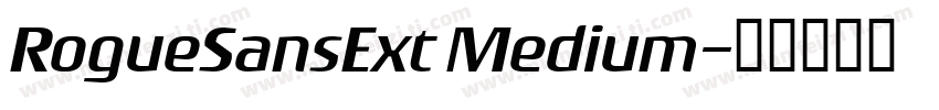RogueSansExt Medium字体转换